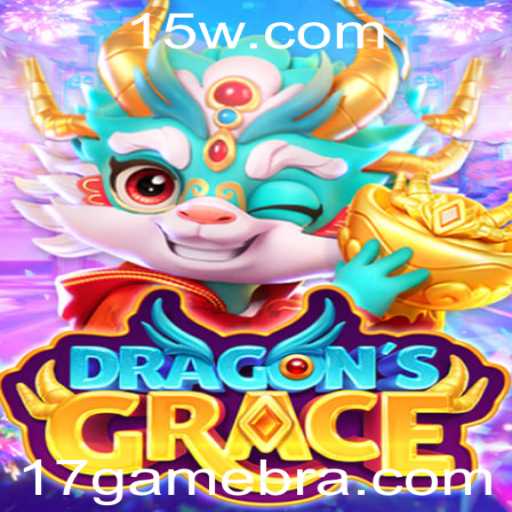 DragonsGrace e o Universo Cativante do 17game